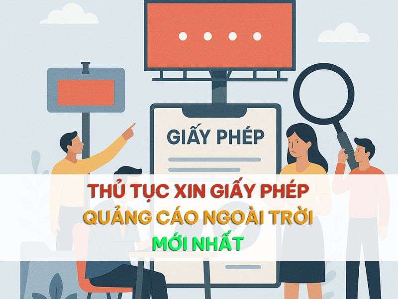 Thủ tục xin giấy phép quảng cáo ngoài trời 