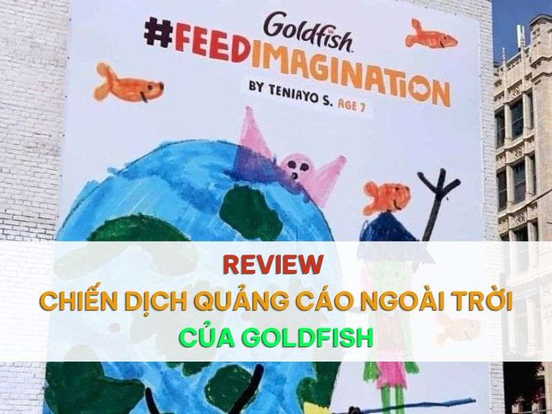 Chiến dịch quảng cáo ngoài trời của Goldfish