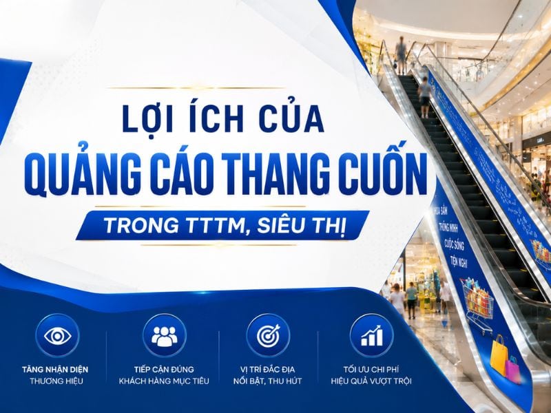 Quảng cáo thang cuốn TTTM, siêu thị