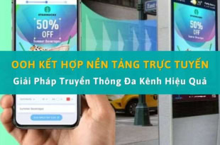 OOH kết hợp nền tảng trực tuyến