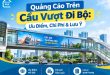 Tìm hiểu về hình thức quảng cáo trên cầu vượt đi bộ