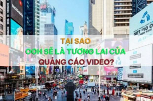 OOH sẽ là tương lai của quảng cáo video