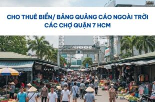 Quảng cáo ngoài trời các chợ Quận 7 HCM.