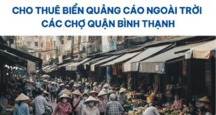 Quảng cáo ngoài trời các chợ quận Bình Thạnh.