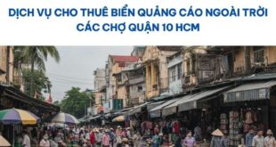 Quảng cáo ngoài trời các chợ Quận 10 HCM.