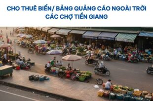 Quảng cáo ngoài trời các chợ Tiền Giang.