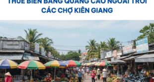 Biển bảng quảng cáo ngoài trời các chợ Kiên Giang.