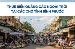Biển quảng cáo ngoài trời tại các chợ tỉnh Bình Phước.