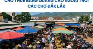 Thuê bảng quảng cáo ngoài trời các chợ Đắk Lắk.