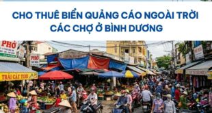 Biển quảng cáo ngoài trời các chợ ở Bình Dương.
