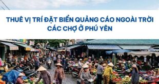 Biển quảng cáo ngoài trời các chợ ở Phú Yên.