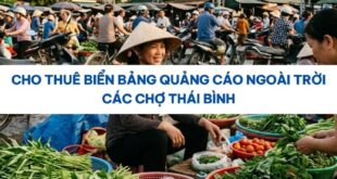 Thuê biển bảng quảng cáo ngoài trời các chợ Thái Bình.