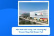 - Quảng Cáo Màn Hình LED TTTM Vincom Mega Mall Ocean Park