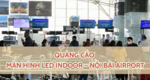 Quảng cáo màn hình LED Indoor.