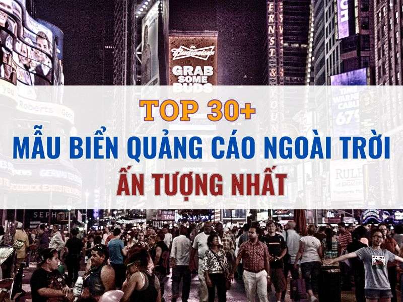 Mẫu biển quảng cáo ngoài trời - Top 30+ Mẫu Biển Quảng Cáo Ngoài Trời Ấn Tượng Nhất Mẫu biển quảng cáo ngoài trời