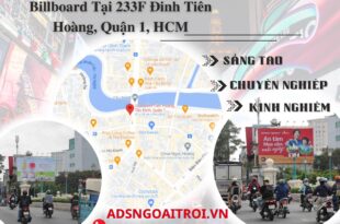 Đầy đủ Quảng Cáo Billboard Tại 233F Đinh Tiên Hoàng, Quận 1, TpHCM
