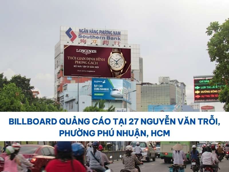 Billboard Quảng Cáo Tại 27 Nguyễn Văn Trỗi, Phường Phú Nhuận