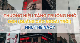 Thương hiệu tăng trưởng nhờ OOH