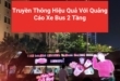 - Truyền Thông Hiệu Quả Với Quảng Cáo Xe Bus 2 Tầng