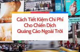 cách tiết kiệm chi phí quảng cáo ngoài trời