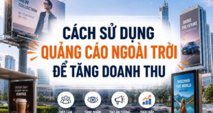 Cách sử dụng quảng cáo ngoài trời để tăng doanh thu cho doanh nghiệp