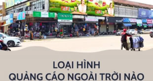 - Loại Hình Quảng Cáo Ngoài Trời Nào Cho Doanh Nghiệp Nhỏ