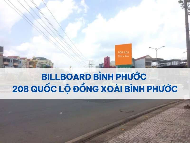Billboard Bình Phước – 208 Quốc Lộ Đồng Xoài