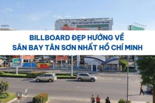Billboard đẹp hướng về sân bay Tân Sơn Nhất HCM.