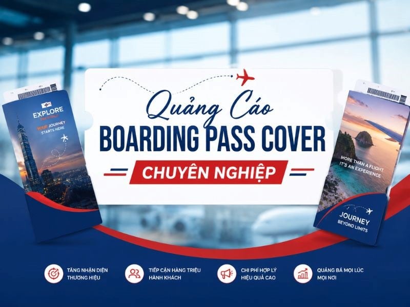 Dịch vụ quảng cáo Boarding Pass và Boarding Pass Cover