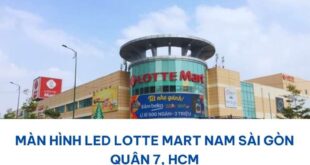 Màn Hình LED Lotte Mart Nam Sài Gòn