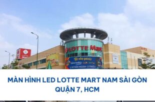 Màn Hình LED Lotte Mart Nam Sài Gòn