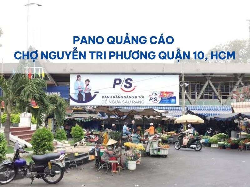 Pano quảng cáo Chợ Nguyễn Tri Phương 