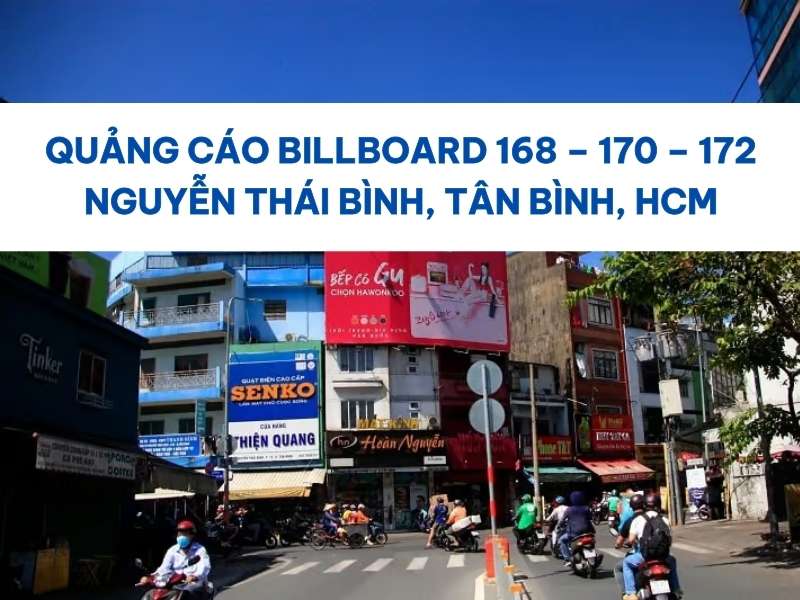 Quảng Cáo Billboard 168 – 170 – 172 Nguyễn Thái Bình, Tân Bình