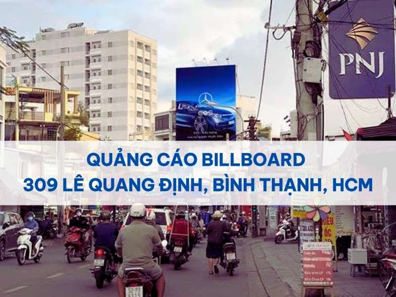 Quảng Cáo Billboard 309 Lê Quang Định, Bình Thạnh