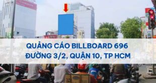 Quảng Cáo Billboard 696 Đường 3/2, Quận 10
