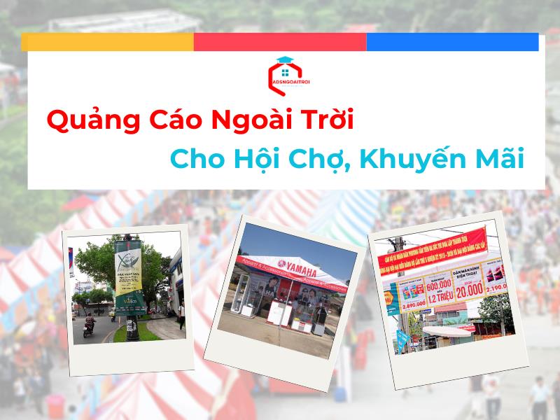 Quảng cáo ngoài trời cho hội chợ, khuyến mãi