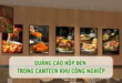 Quảng cáo hộp đèn trong Canteen