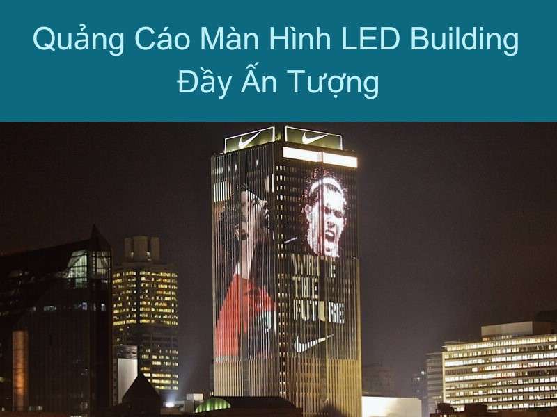 Quảng cáo màn hình LED Building