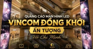 Quảng cáo tại bộ đôi màn hình led Vincom Đồng Khởi