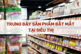 Trưng bày sản phẩm tại siêu thị.