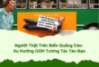 - Người Thật Trên Biển Quảng Cáo: Xu Hướng OOH Tương Tác Táo Bạo