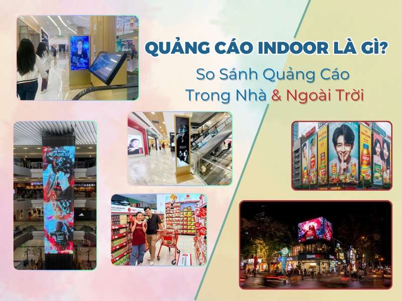 Quảng cáo indoor là gì? 