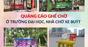 Quảng cáo ghế chờ ở trường đại học, nhà chờ xe buýt đẹp