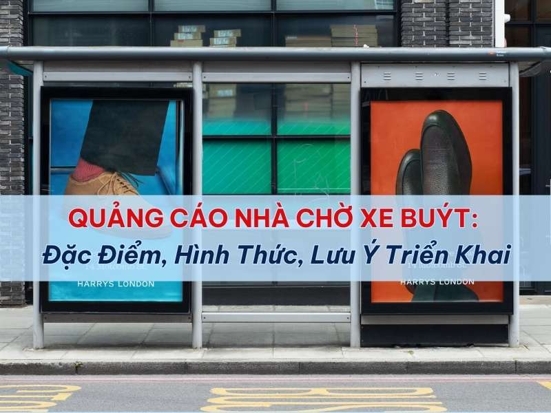 Quảng cáo nhà chờ xe buýt