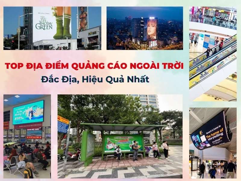 Top địa điểm quảng cáo ngoài trời đắc địa