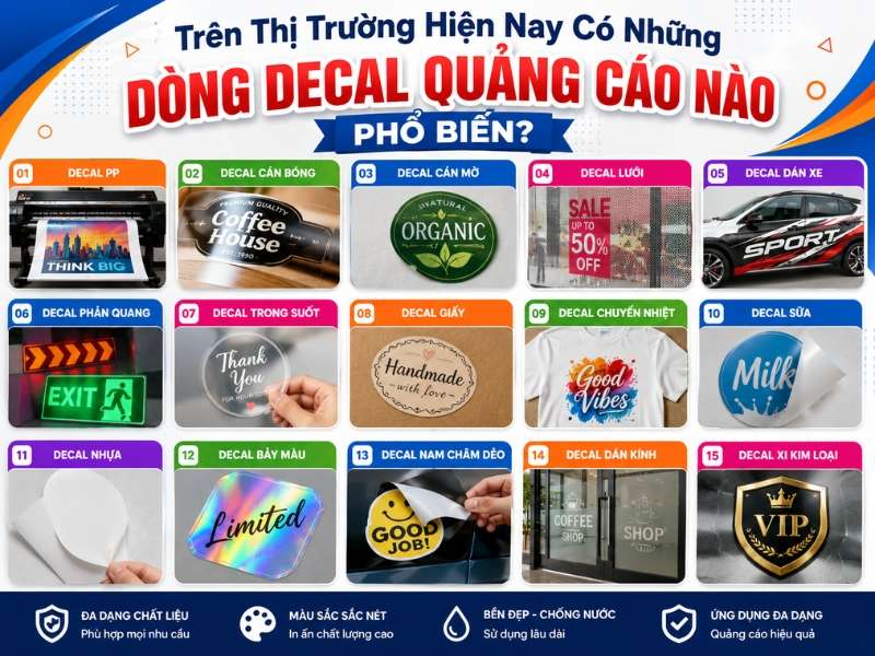 Trên thị trường hiện nay có những dòng decal quảng cáo nào phổ biến?