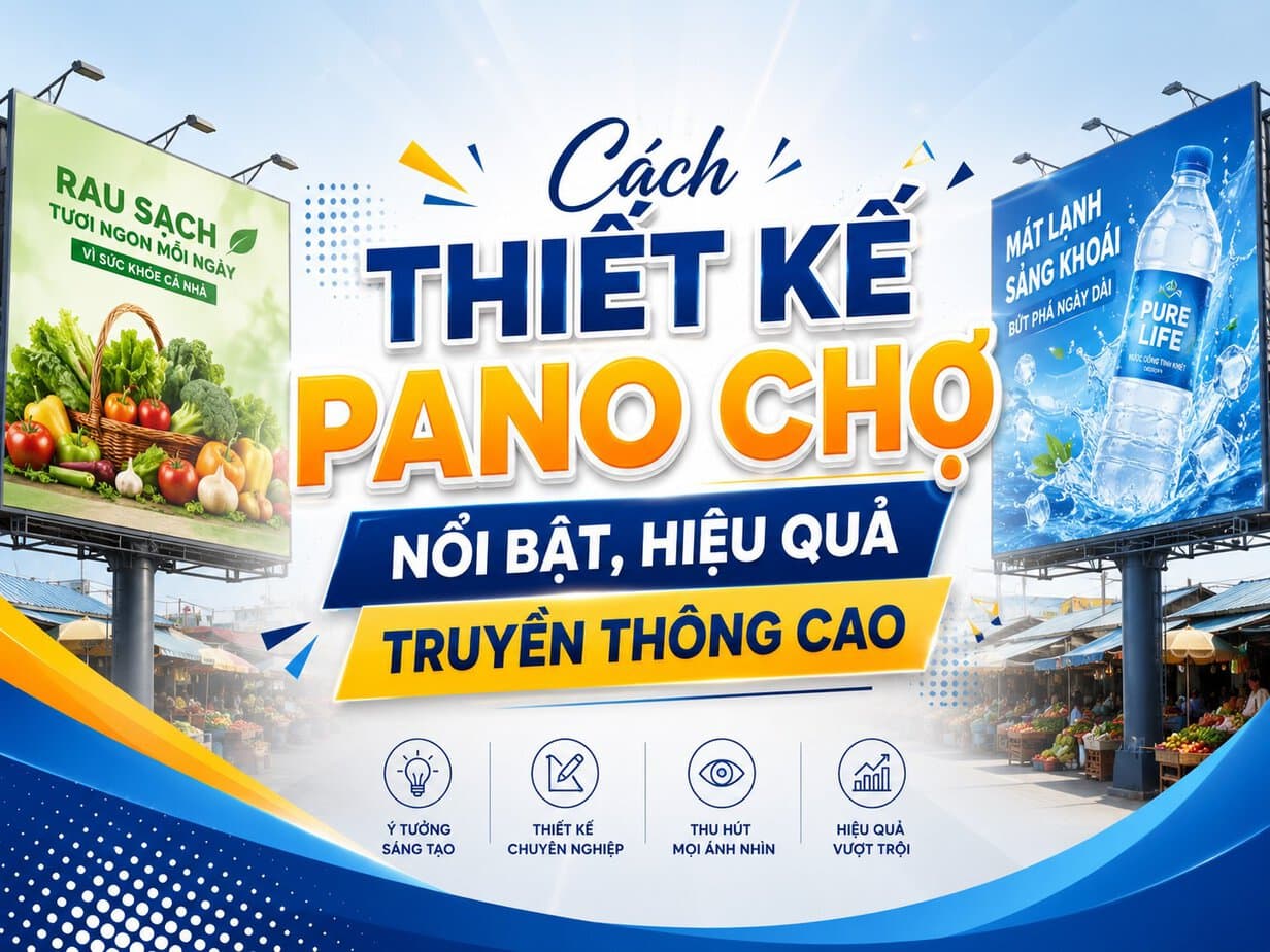 Bí quyết thiết kế Pano chợ thu hút, hiệu quả cao