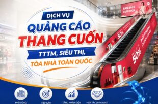 Dịch vụ quảng cáo tháng cuốn tại TTTM, siêu thị, tòa nhà trên toàn quốc