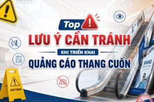 Lưu ý khi triển khai quảng cáo thang cuốn