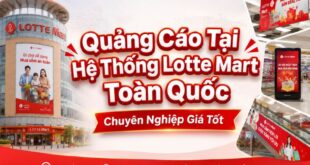 Dịch vụ quảng cáo tại Lotte Mart trên toàn quốc